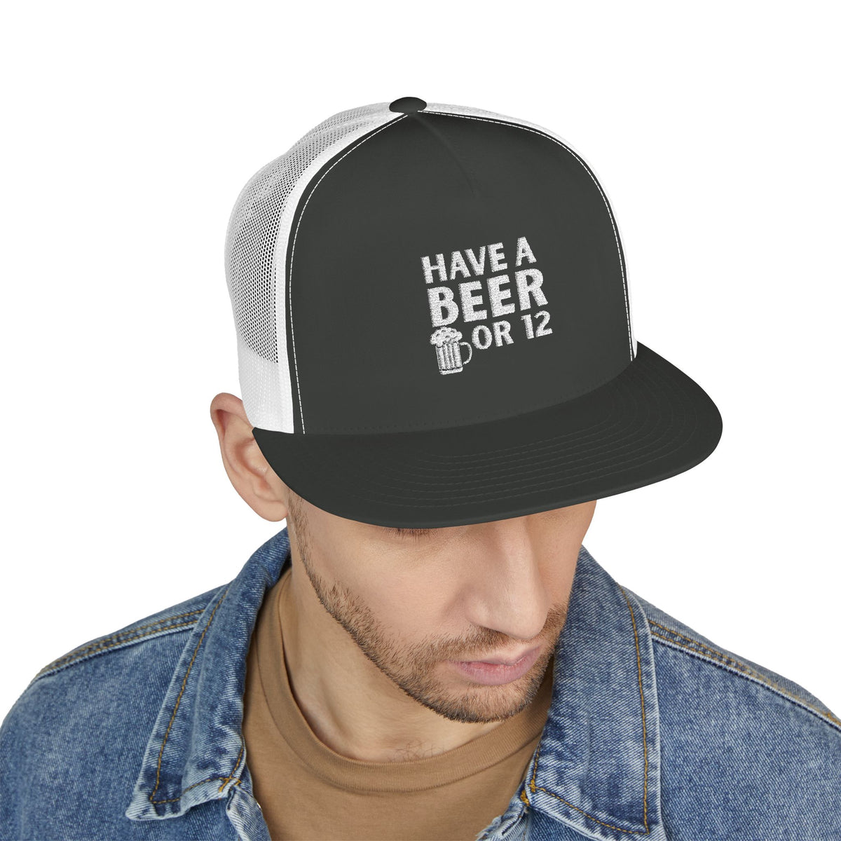 Have a Beer or 12 — Embroidered Trucker Hat